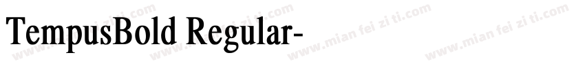 TempusBold Regular字体转换